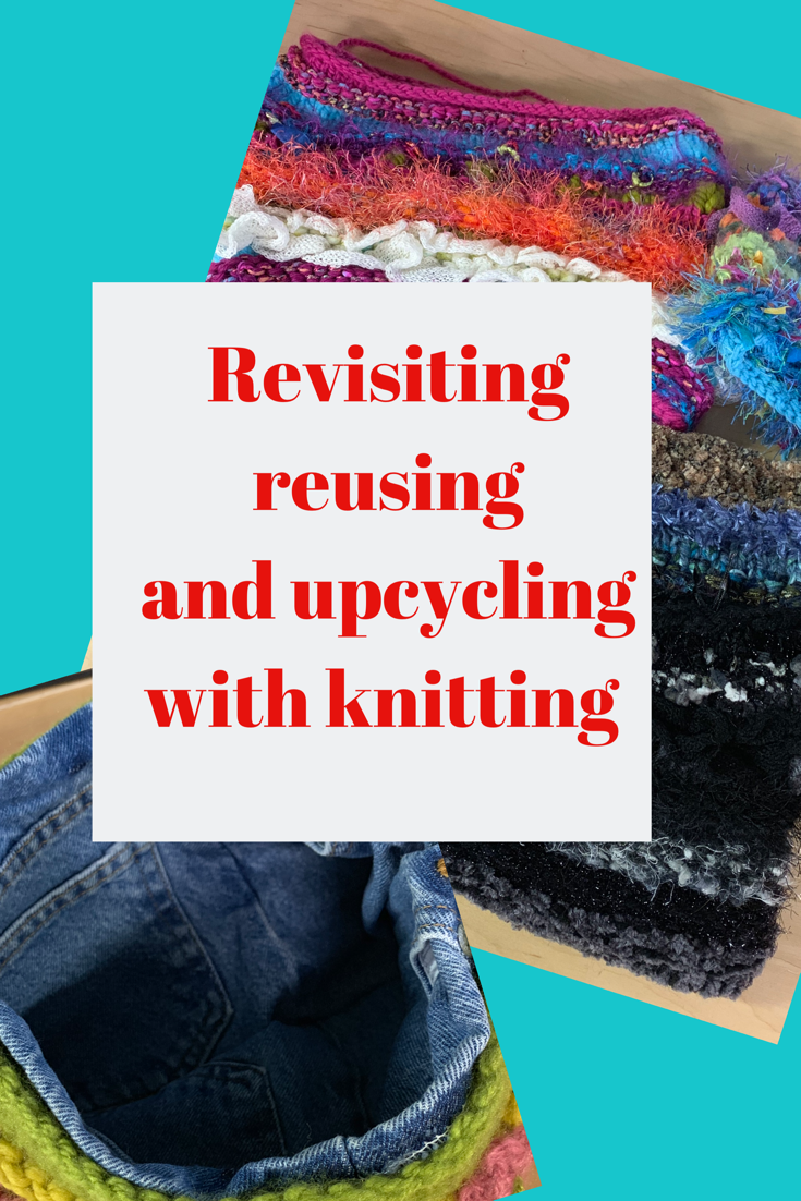 Revisiting Reusing and Upcycling with Knitting