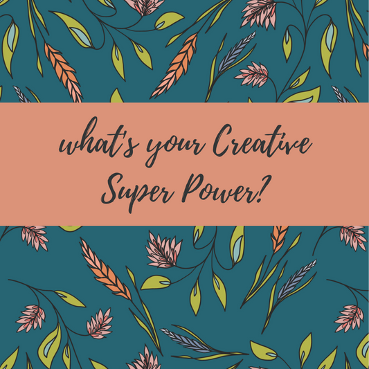 what's your creative super power