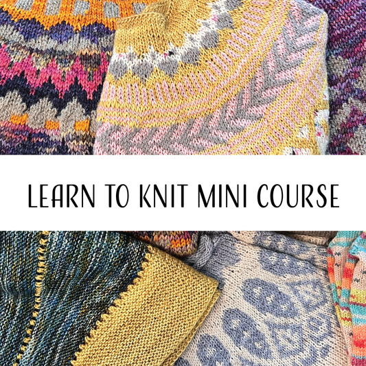 Learn to Knit Mini Course