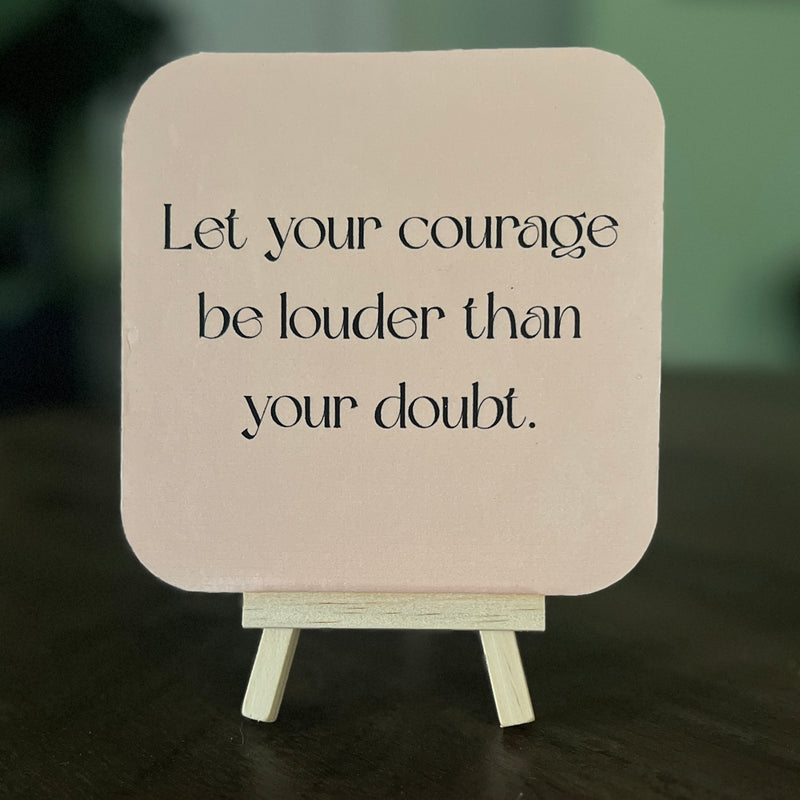 Meaningful 5x5 art board featuring Ruby and her message ‘Let courage be louder than your doubt.’ A thoughtful art gift with a mini easel included